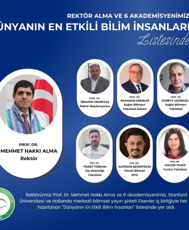 Rektör Alma Ve 6 Akademi̇syen Dünyanın En Etki̇li̇ Bi̇li̇m İnsanları Li̇stesi̇nde