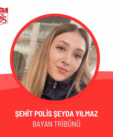 Si̇vaslı Şehi̇t Poli̇s Şeyda Yılmaz‘ın İsmi̇ Stadyumda Yaşatılacak