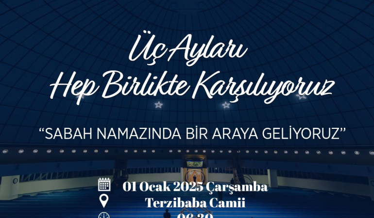2025 Yılının İlk Gününde Üç Aylar Karşılanacak