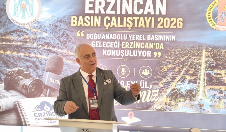 ERZİNCAN BASIN ÇALIŞTAYI 2026’YA DEĞER KATAN HERKESE GÖNÜLDEN TEŞEKKÜR